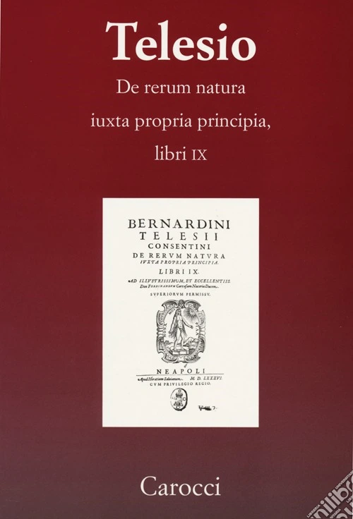 De rerum natura iuxta propria principia. Libri IX