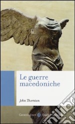 Le guerre macedoniche libro