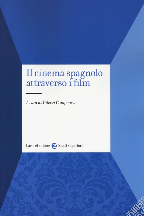 Il cinema spagnolo attraverso i film