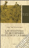 Las aventuras de monsenher Guillem de La Barra. Testo originale a fronte libro