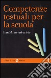 Competenze testuali per la scuola libro