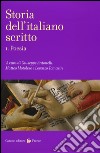 Storia dell'italiano scritto. Vol. 1: Poesia libro