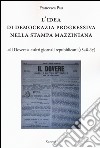 L'idea di democrazia progressiva nella stampa mazziniana. «Il Dovere» e altri giornali repubblicani (1848-67) libro