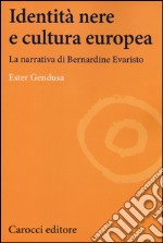 Identità nere e cultura europea. La narrativa di Bernardine Evaristo