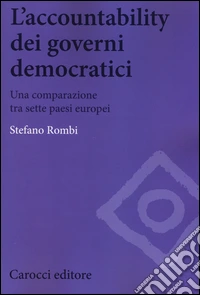 L'accountability dei governi democratici. Una comparazione tra sette paesi europei