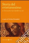 Storia del cristianesimo. Vol. 2: L' età medievale (secoli VIII-XV) libro