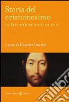 Storia del cristianesimo. Vol. 3: L' età moderna (secoli XVI-XVIII) libro