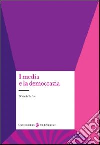 I media e la democrazia