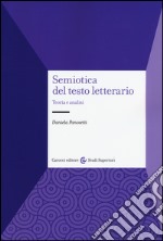 Semiotica del testo letterario. Teoria e analisi libro