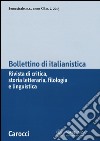 Bollettino di italianistica. Rivista di critica, storia letteraria, filologia e linguistica (2015). Vol. 2 libro