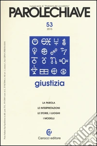 Parolechiave (2015). Vol. 53: Giustizia
