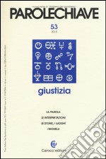 Parolechiave (2015). Vol. 53: Giustizia libro