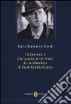 Commento a «Quer pasticciaccio brutto de via Merulana» di Carlo Emilio Gadda libro