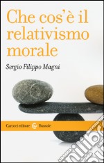 Che cos'è il relativismo morale libro