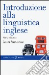 Introduzione alla linguistica inglese libro di Pinnavaia Laura