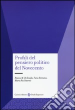 Profili del pensiero politico del Novecento libro