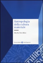 Antropologia della cultura materiale