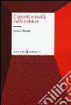 Concetti e realtà della politica libro