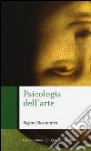 Psicologia dell'arte libro di Mastandrea Stefano