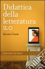 Didattica della letteratura 2.0 libro