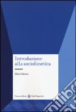 Introduzione alla sociofonetica libro