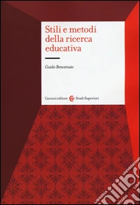 Stili e metodi della ricerca educativa