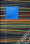 Fondamenti di didattica. Teoria e prassi dei dispositivi formativi libro di Bonaiuti Giovanni Calvani Antonio Ranieri Maria