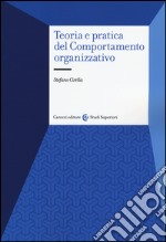 Teoria e pratica del comportamento organizzativo