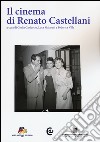 Il cinema di Renato Castellani libro