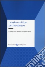 Lessico critico petrarchesco libro