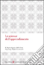 Le scienze dell'apprendimento libro