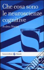 Che cosa sono le neuroscienze cognitive