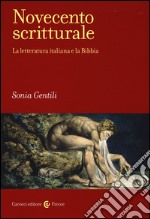 Novecento scritturale. La letteratura italiana e la Bibbia libro