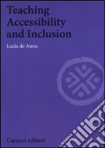 Teaching accessibility and inclusion
