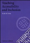 Teaching accessibility and inclusion libro