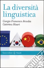 La diversità linguistica libro