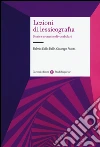 Lezioni di lessicografia. Storie e cronache di vocabolari libro