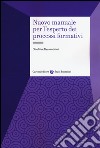 Nuovo manuale per l'esperto dei processi formativi libro