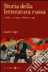 Storia della letteratura russa. Vol. 2: Dalla rivoluzione d'Ottobre a oggi libro