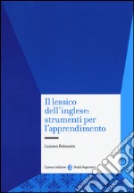 Il lessico dell'inglese: strumenti per l'apprendimento