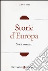 Storie d'Europa. Secoli XVIII-XXI libro di Verga Marcello