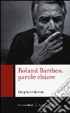 Roland Barthes: parole chiave libro
