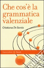 Che cos'è la grammatica valenziale libro