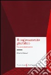 Il ragionamento giuridico. Una nuova introduzione libro di Schauer Frederick