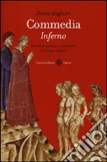 Commedia. Inferno. Ediz. critica libro