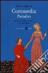 Commedia. Paradiso. Ediz. critica libro di Alighieri Dante Inglese G. (cur.)