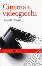 Cinema e videogiochi libro