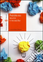 Pubblicità: teorie e tecniche libro