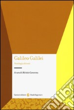 Galileo Galilei. Antologia di testi