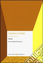 Galileo Galilei. Antologia di testi libro